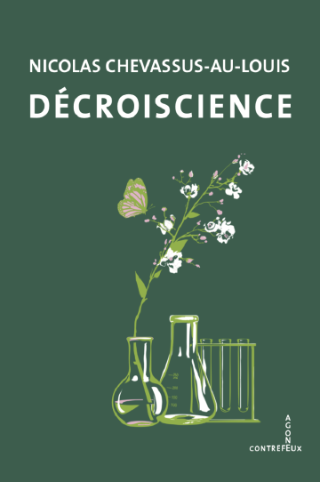 Décroiscience. Les limites à l’accumulation du savoir dans un monde fini